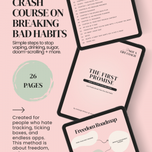 The First Promise: Crash Course on Breaking Bad Habits (Digital Download Ebook)