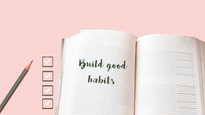 Build Good Habits Notebook with Checklist